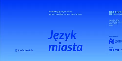 \u0141ADNIE Miasto Zmys\u0142\u00f3w \u2013 J\u0119zyk miasta