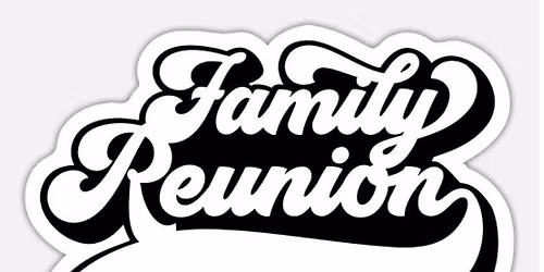 Family Reunion