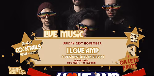Live Music: I LOVE AMP \/\/ Annabel\u2019s Cabaret & Discotheque