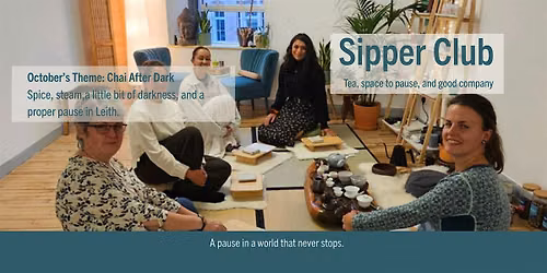 Sipper Club: A Relaxed Tea Tasting & Social in Leith Shore