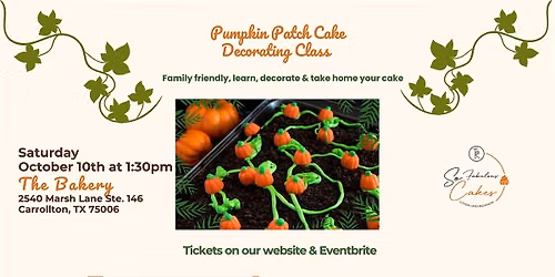 Pumpkin Patch Cake Class