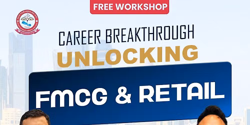 UNLOCK FMCG & RETAIL OPPORTUNITIES 