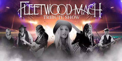 Fleetwood Mach Tribute Show