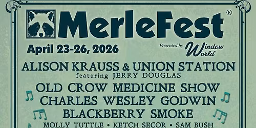 Merlefest: Old Crow Medicine Show Blackberry Smoke & Sam Bush - Saturday