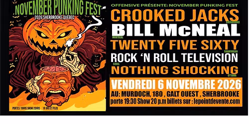 Le Murdoch- 6 novembre 2026- Crooked Jacks-Bill Mc Neal-twenty five sixty- nothing shocking 