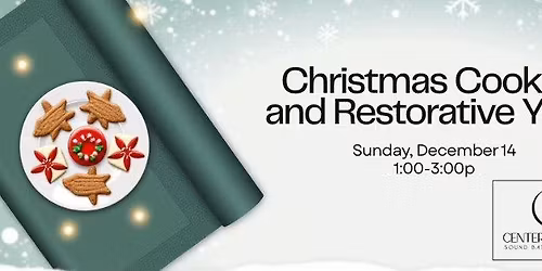 Cookies and Restorative Yoga Workshop