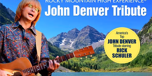 Rocky Mountain High Experience - John Denver Tribute Live In Escondido
