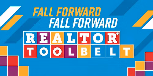 Fall Forward Featuring the Realtor\u00ae Toolbelt