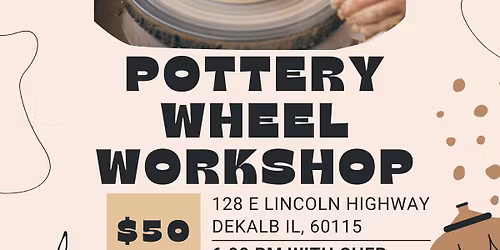 Pottery Wheel Workshop with Cher October & November Dates - $50