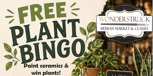 Adult Plant Bingo Night & Ceramic Painting! July 1st 5:00 pm 