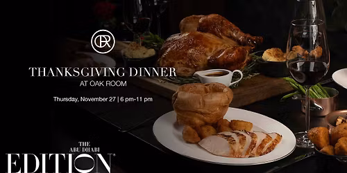 Thanksgiving Dinner at Oak Room