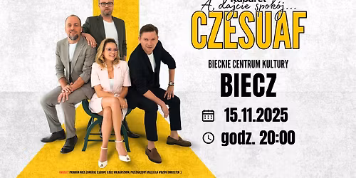 BIECZ \u261e Kabaret Czesuaf\u2022Nowy Program