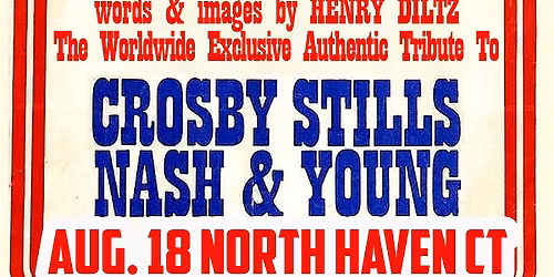 OUR HOUSE: The Music of CSNY