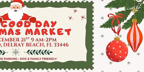 The Good Day Market Christmas Market