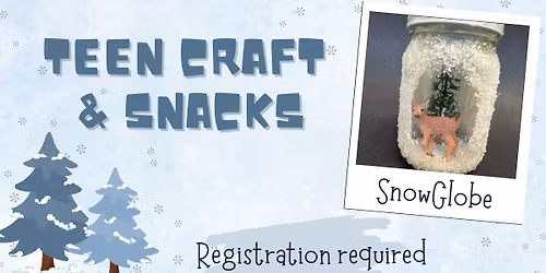 Teen Craft & Snacks ***SEE DETAILS FOR INFO***