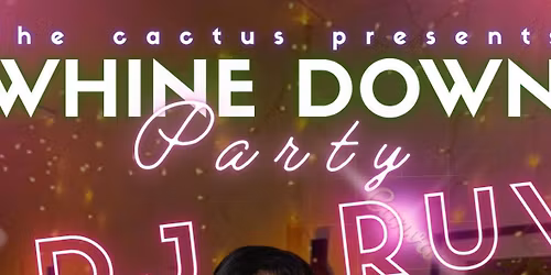 Whine down ; Afrobeat ,RNB, dancehall event 