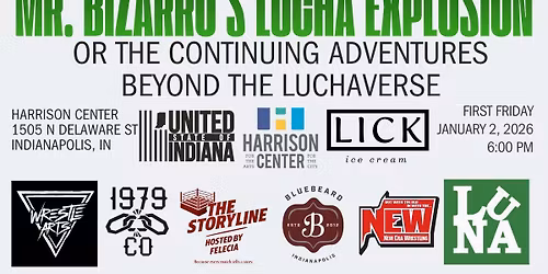 MR. BIZARRO\u2019S LUCHA EXPLOSION 