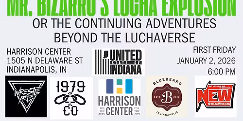MR. BIZARRO\u2019S LUCHA EXPLOSION