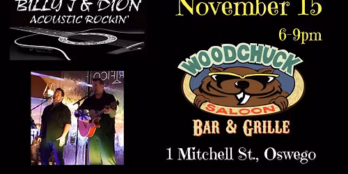 Billy J & Dion return to Woodchuck Saloon