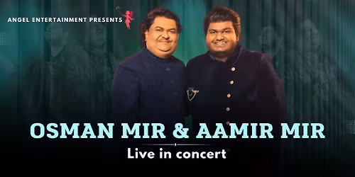 Osman Mir & Aamir Mir Live In Concert