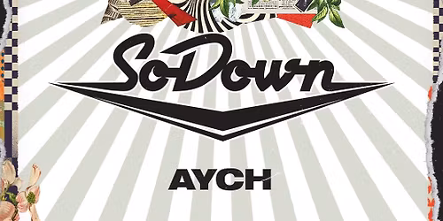 SoDown w\/ AYCH @ Third Room