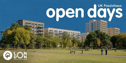 Passivhaus Open Day (3:30pm session) | Wingspan Walk, Haringey