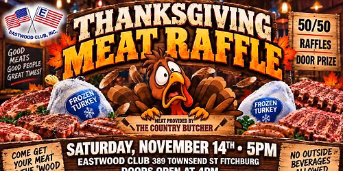 \ud83e\udd83\ud83e\udd69 THANKSGIVING MEAT RAFFLE \u2014 OPEN TO THE PUBLIC! \ud83c\udf9f\ufe0f\ud83e\udd69