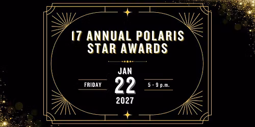 17th Annual Polaris Star Awards