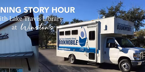 Morning Story Hour with Lake Travis Library Book Mobile @ Winston's