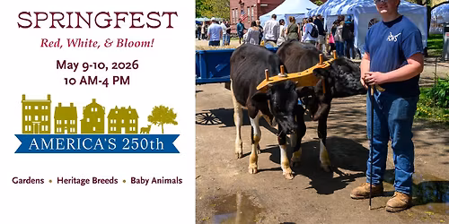 Springfest: A Celebration of Gardens and Baby Animals