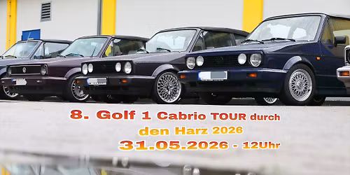 8. Golf 1 Cabrio TOUR durch den Harz 2026