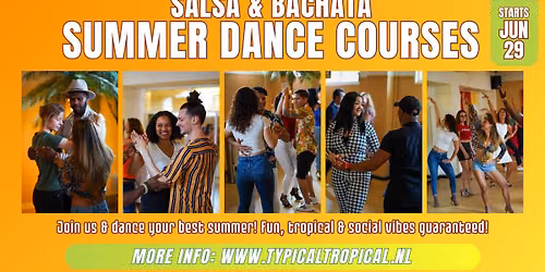 4-week Salsa & Bachata courses \u2022 June, 29 - July, 5 \u2022 Rotterdam