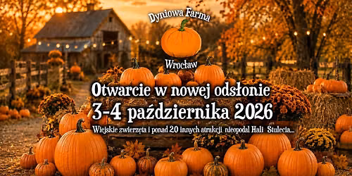 Otwarcie Dyniowej Farmy we Wroc\u0142awiu !