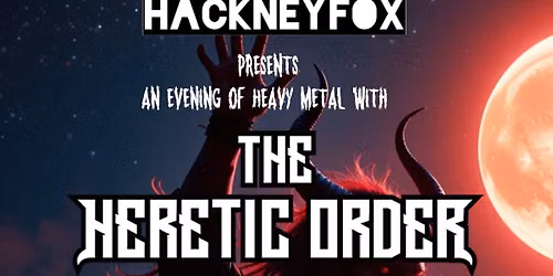 The Heretic Order & Halberd & David Hradilek Band (CZ) & Call of Fenrir at Cart and Horses London