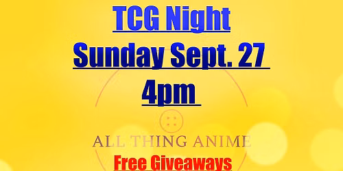 TCG Night 4pm 9\/27\/26
