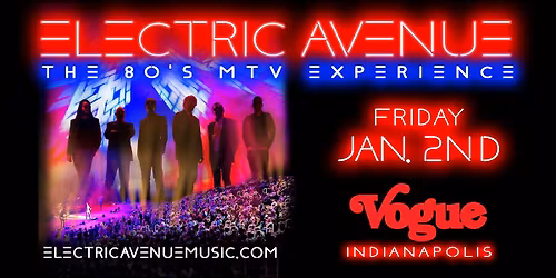 Electric Avenue - 80s MTV Experience at Santa Clarita Performing Arts Center at College of the Canyons