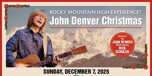 Rocky Mountain High Experience - John Denver Christmas