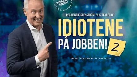 Slik takler du IDIOTENE P\u00c5 JOBBEN 2 \/ Meyerg\u00e5rden Spektrum