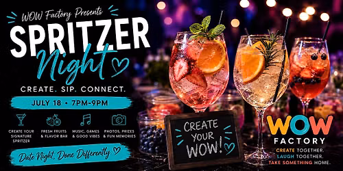 WOW Factory Presents: Spritzer Night \u2013 Create, Sip & Connect