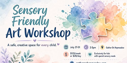 Sensory Friendly Art Workshop at Gather On Hopmeadow