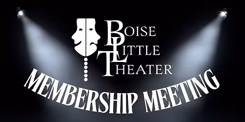 November Boise Little Theater Membership Meeting