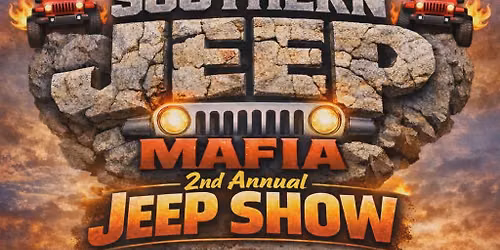 Hosted by: Southern Mafia Jeep Show