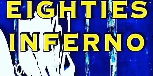 Eighties Inferno