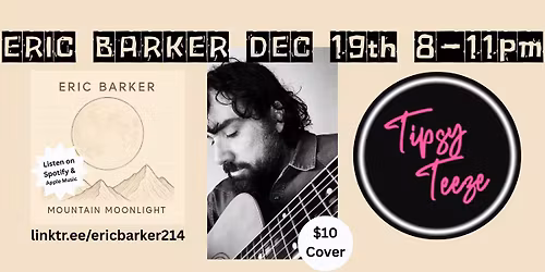 Eric Barker LIVE at Tipsy Teeze Music Hall