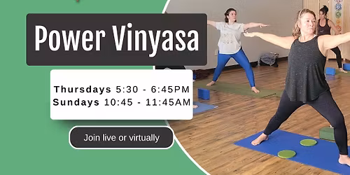 \ud83e\uddd8Power Vinyasa - Live + Virtual