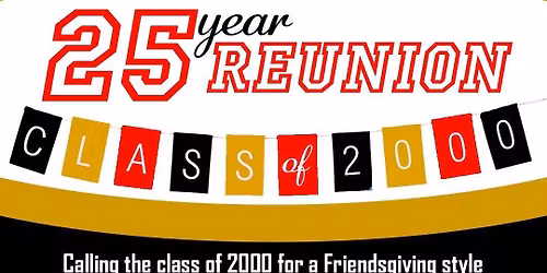 Class of 2000 25th Reunion