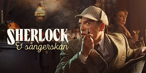Nypremi\u00e4r: Sherlock och s\u00e5ngerskan