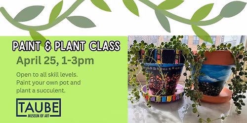 Paint & Plant Class