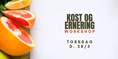 Kost og ernering workshop