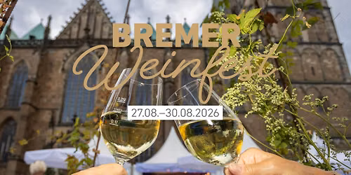 BREMER WEINFEST — Bremer Marktplatz
